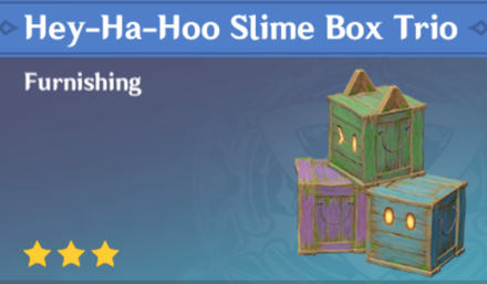 Genshin Impact - How to Get Hey-Ha-Hoo Slime Box Trio Furnishing