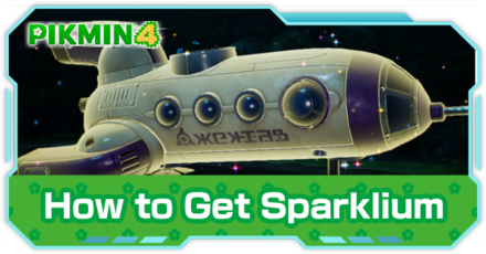 How to Get Sparklium in Pikmin 4