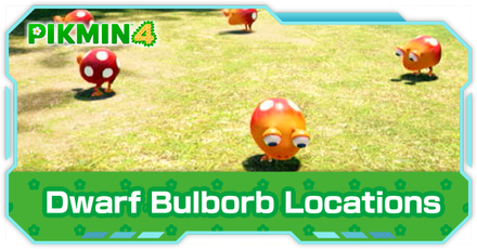 Pikmin 4 - Dwarf Bulborb Locations