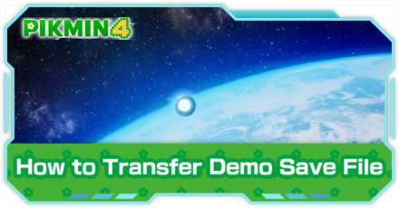 Pikmin 4 - How to Transfer Demo Save Data