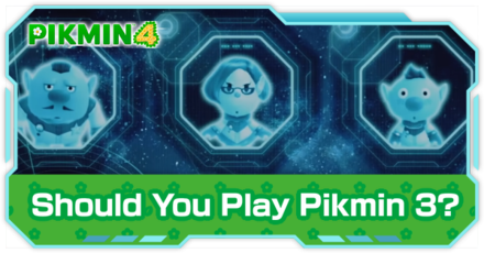 Should You Play Pikmin 3