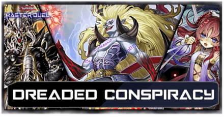 Master Duel - Dreaded Conspiracy Top Image