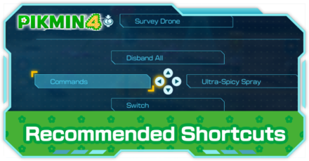 Pikmin 4 - Recommended Shortcuts