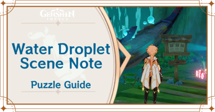 Genshin - Water Droplet Scene Note Puzzle and Location Guide