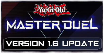 Master Duel - Version 1.6 Update Top Image