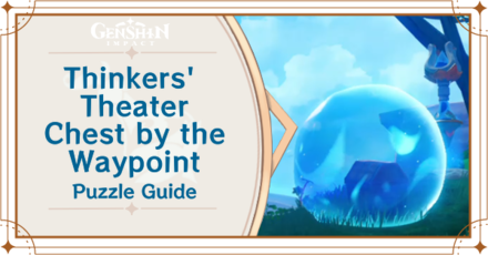 Genshin - Thinkers Theater Chest by the Waypoint.mode:show