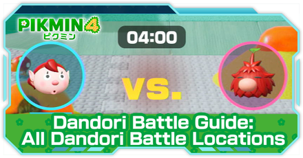 Pikmin 4 - Dandori Battle Guide All Dandori Battle Locations