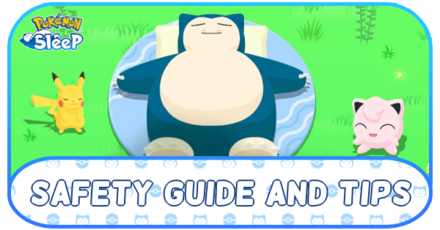 Pokemon Sleep - Safety Guide and Tips