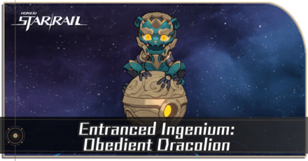 Honkai Star Rail - Entranced Ingenium - Obedient Dracolion Enemy Guide