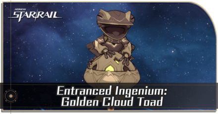 Honkai Star Rail - Entranced Ingenium - Golden Cloud Toad Enemy Guide