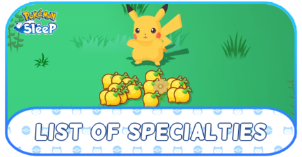 Pokemon Sleep - List of Specialties