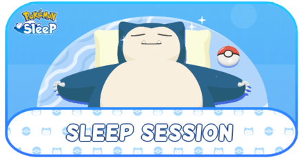 Pokemon Sleep - Sleep Session