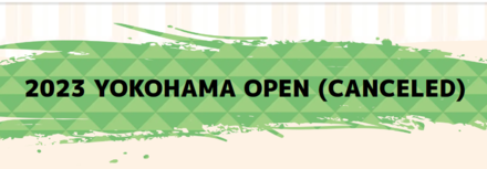 Yokohama Open Canceled