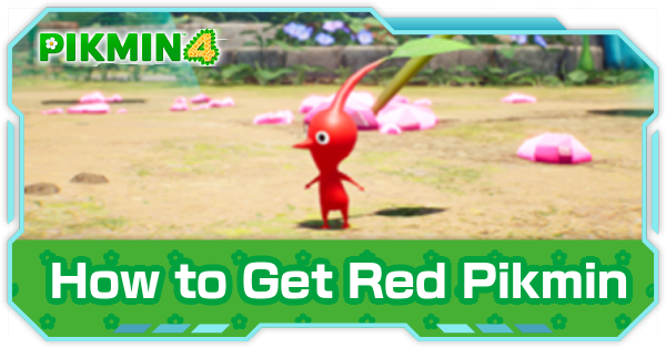 Pikmin 4 - Red Pikmin Abilities and How to Unlock