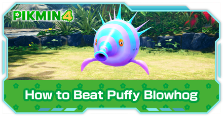 Pikmin 4 - Puffy Blowhog Locations