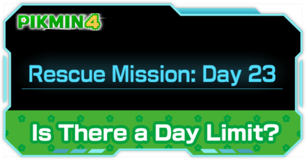 Pikmin 4 - Is There a Day Limit