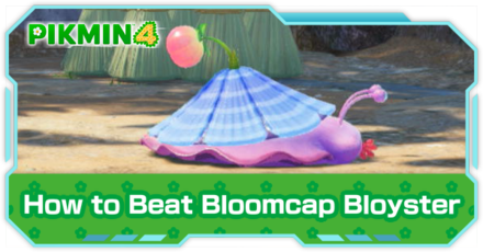 Pikmin 4 - Bloomcap Bloyster Locations