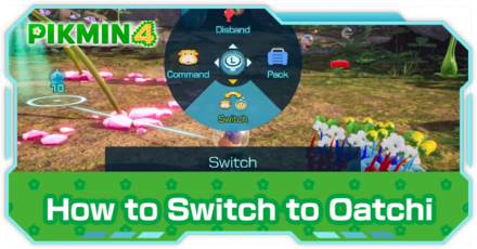 Pikmin 4 - How to Switch to Oatchi