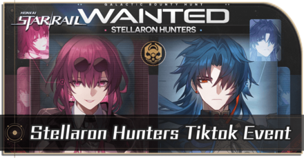 Honkai Star Rail - Stellaron Hunters Tiktok Event