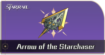 Honkai Star Rail - Arrow of the Starchaser Locations and How to Get It