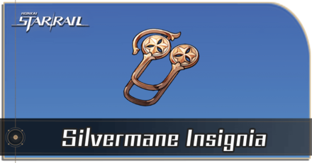 Honkai Star Rail - Silvermane Insignia Locations and How to Get It