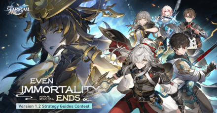 Honkai Star Rail - Even Immortality Ends Strategy Guides Contest Event Details
