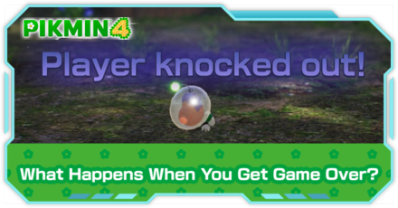 Pikmin 4 - What Happens When You Get a Game Over
