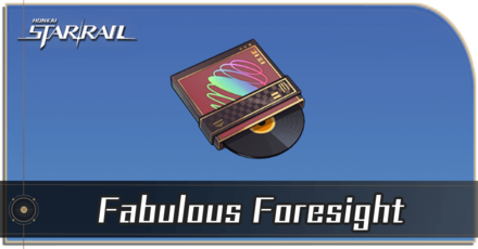 Honkai Star Rail - How to Get Fabulous Foresight