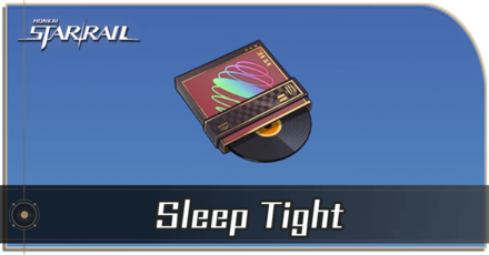 Honkai Star Rail - How to Get Sleep Tight