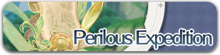 Genshin Impact - Perilous Expedition