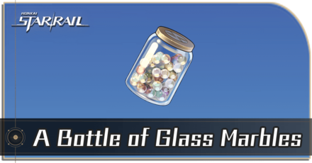 Honkai Star Rail - How to Get A Bottle of Glass Marbles