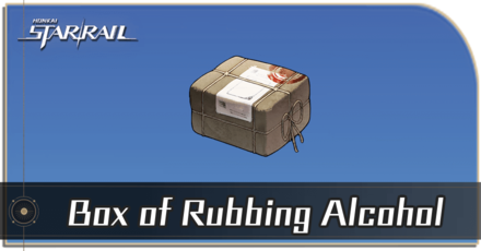 Honkai Star Rail - How to Get Box of Rubbing Alcohol