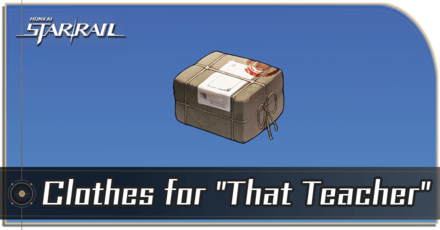 Honkai Star Rail - How to Get Clothes for "That Teacher"
