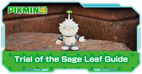 Pikmin 4 - Trial of the Sage Leaf Guide