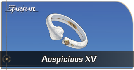 Honkai Star Rail - How to Get Auspicious XV