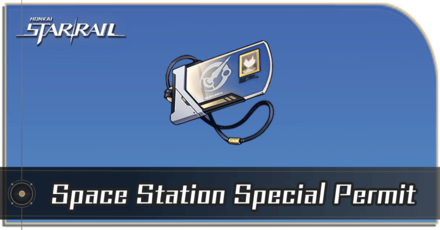 Honkai Star Rail - How to Get Space Station Special Permit