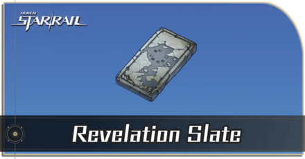 Honkai Star Rail - How to Get Revelation Slate