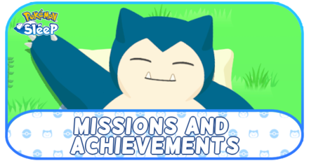 Pokemon Sleep - Missions and Achievements