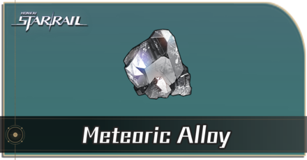 Honkai Star Rail - How to Get Meteoric Alloy