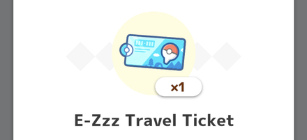 Pokemon Sleep - E-Zzz Travel Ticket