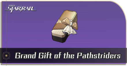 Honkai Star Rail - How to Get Grand Gift of the Pathstriders