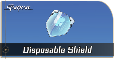 Honkai Star Rail - How to Get Disposable Shield