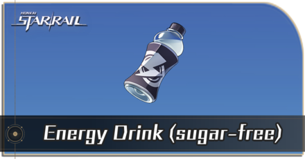 Honkai Star Rail - How to Get Energy Drink (sugar-free)