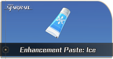 Honkai Star Rail - How to Get Enhancement Paste: Ice