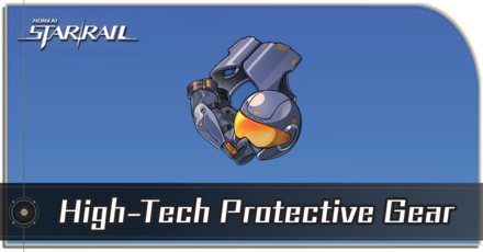 Honkai Star Rail - How to Get High-Tech Protective Gear