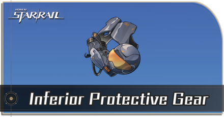 Honkai Star Rail - How to Get Inferior Protective Gear