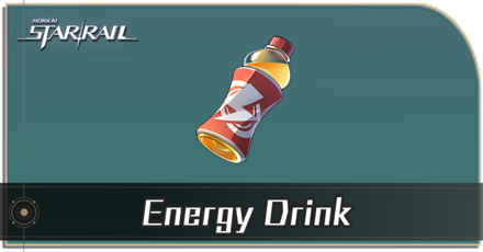 Honkai Star Rail - How to Get Energy Drink