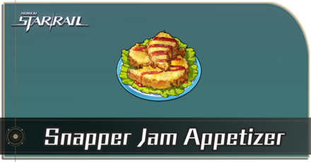 Honkai Star Rail - How to Get Snapper Jam Appetizer