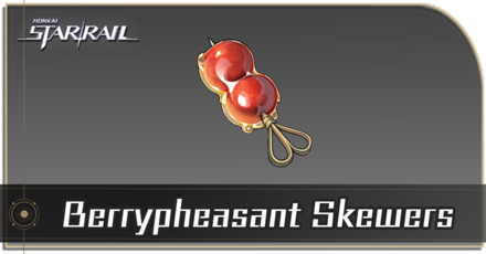 Honkai Star Rail - How to Get Berrypheasant Skewers