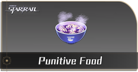 Honkai Star Rail - How to Get Punitive Food